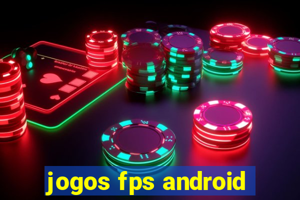 jogos fps android